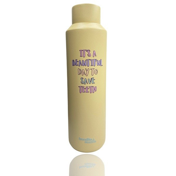 Botella Beautiful day to save teeth Bendita Muela